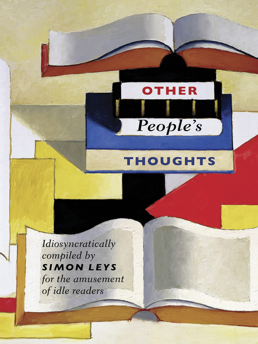 Title details for Other People's Thoughts by Simon Leys - Wait list